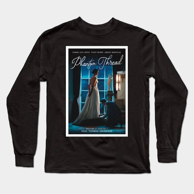 Phantom Thread alternative movie poster Long Sleeve T-Shirt by chrisayerscreative